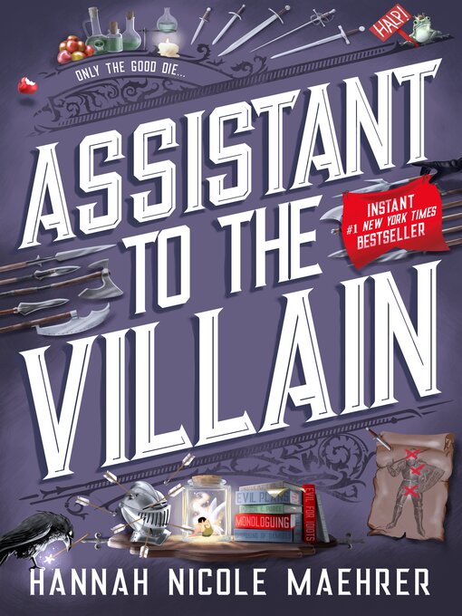 Title details for Assistant to the Villain by Hannah Nicole Maehrer - Wait list